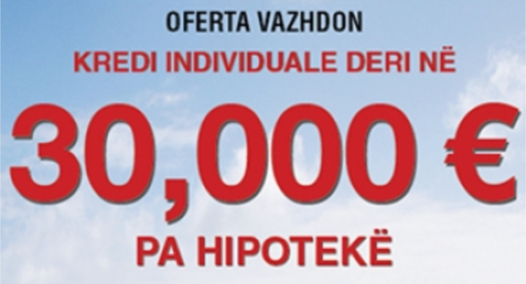 Oferta Vazhdon - Kredi individuale deri në 30,000 Eur, pa hipotekë